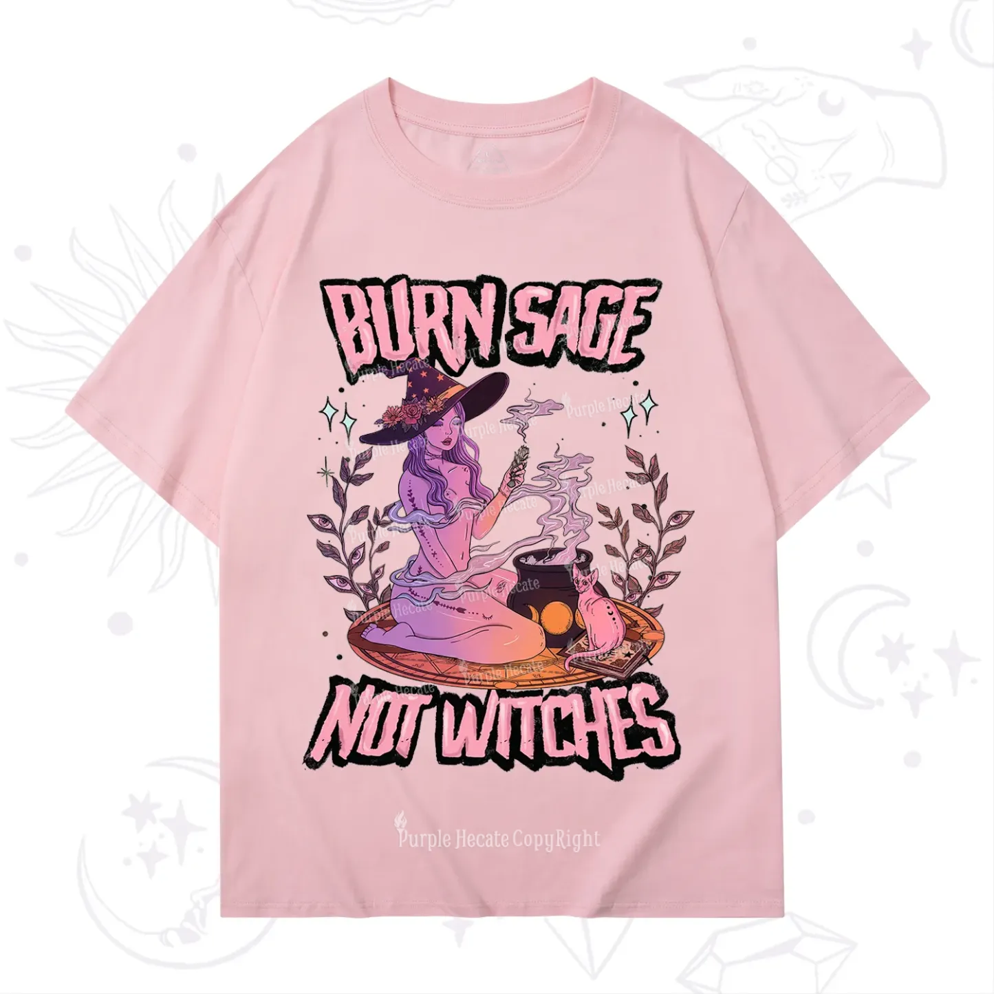 Purplehecate Burn Sage Not Witches T-Shirt