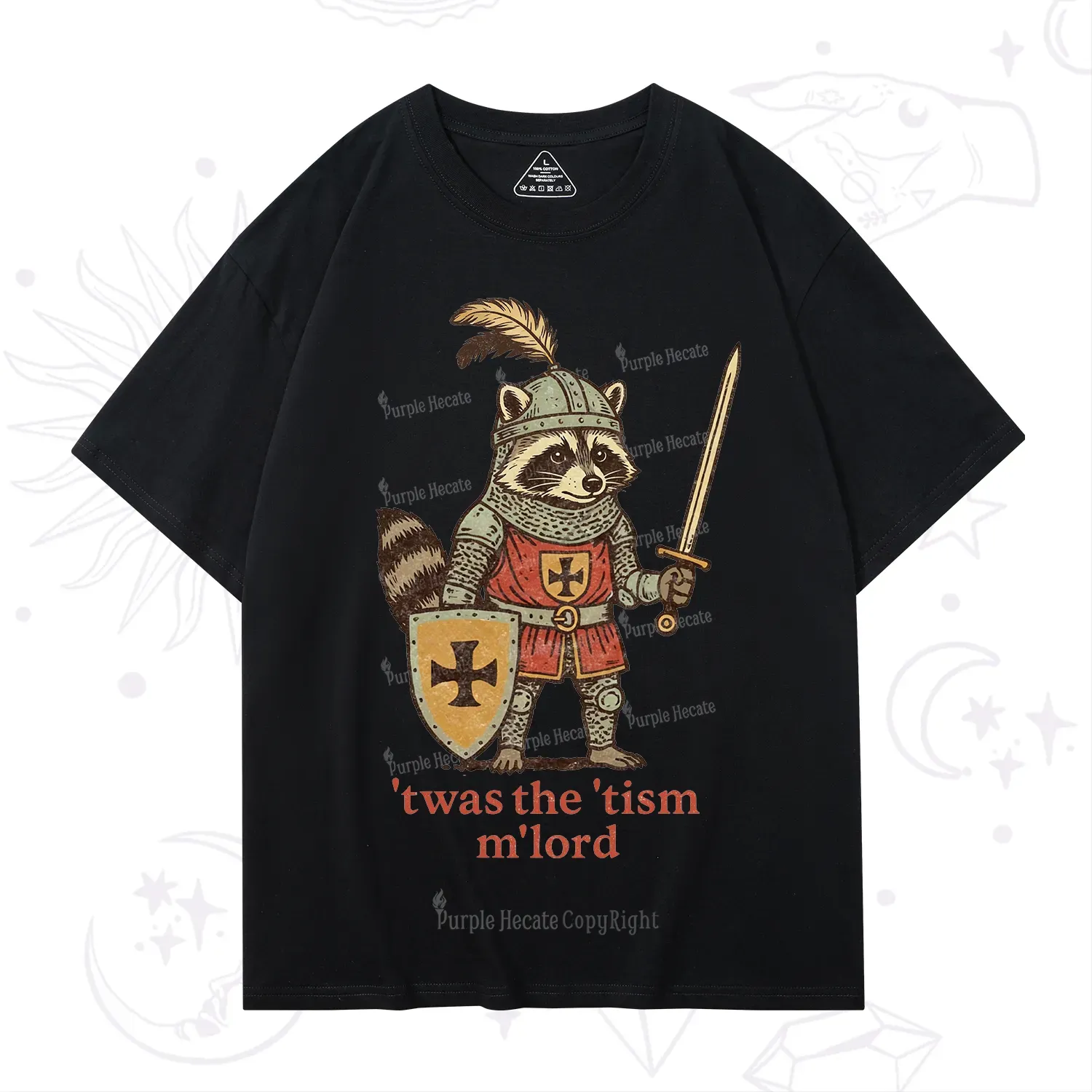 Purplehecate Raccoon Knight 'Twas The Tism M'Lord T-Shirt