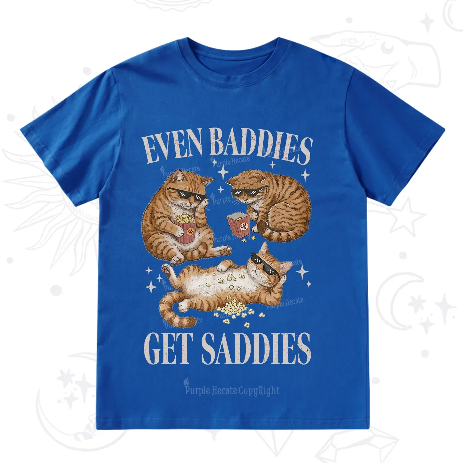 Purplehecate Even Baddies Get Saddies Funny Cat T-Shirt