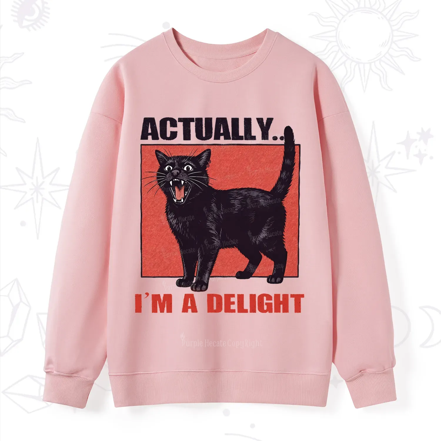 Purplehecate Actually Im a Delight Sweatshirt