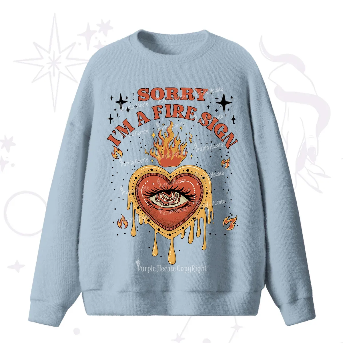 Purplehecate Sorry I'm A Fire Sign Fuzzy Ugly Sweater