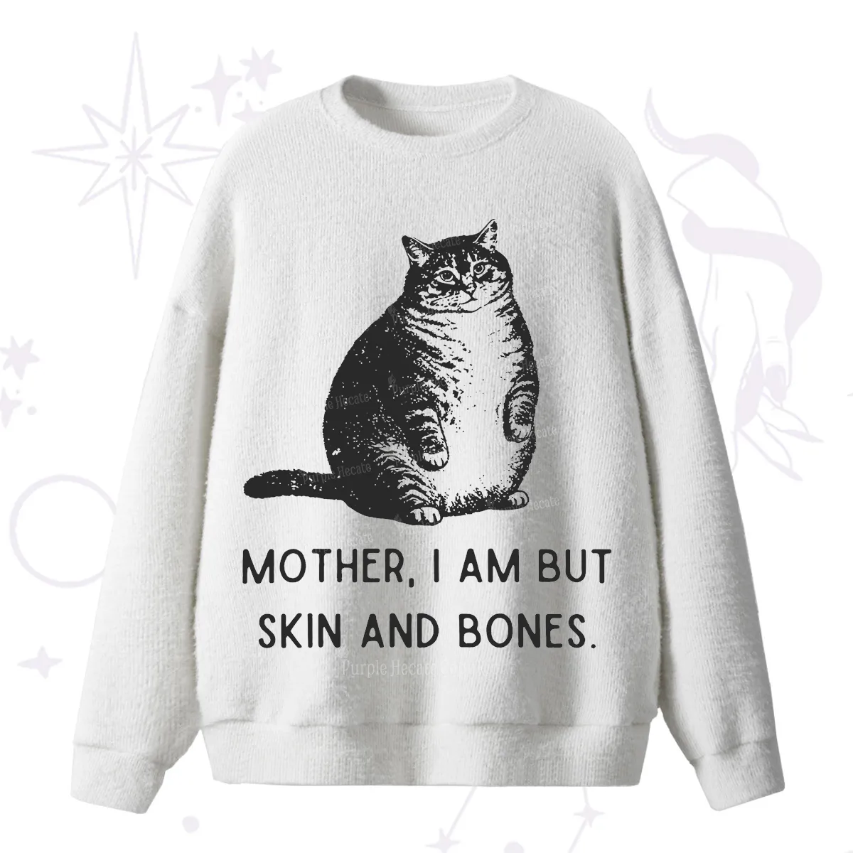 Purplehecate Cat Mother I Am But Skin And Bones Fuzzy Ugly Sweater
