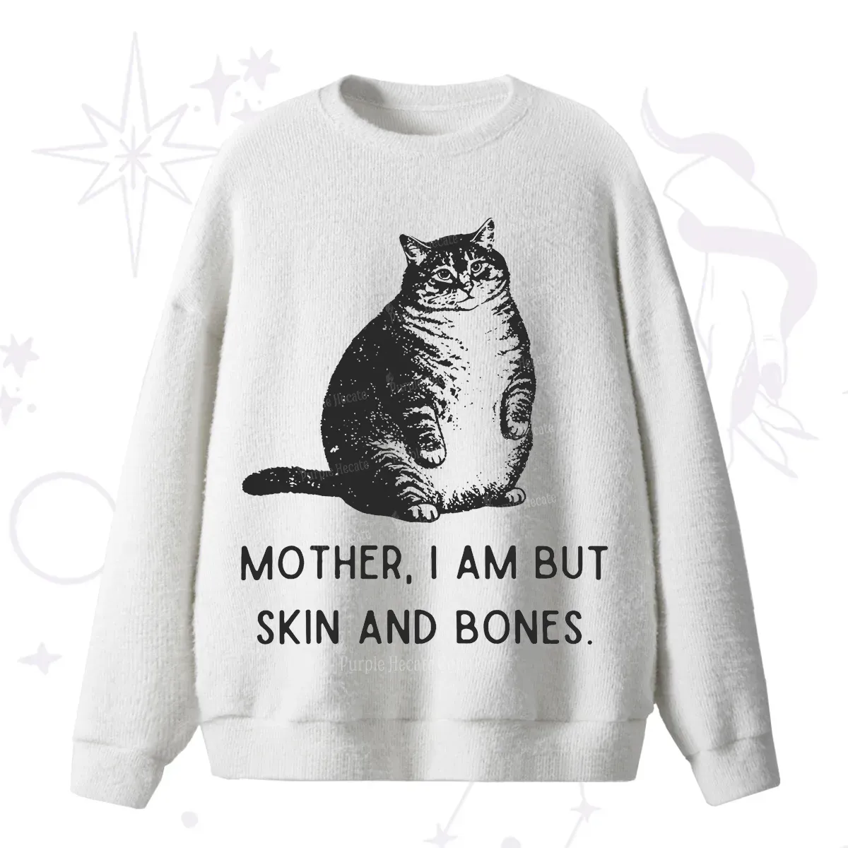 Purplehecate Cat Mother I Am But Skin And Bones Fuzzy Ugly Sweater