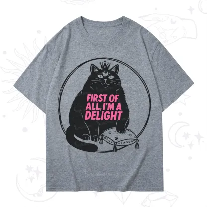 Purplehecate Black Cat First Of All I'm A Delight T-Shirt