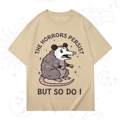 Purplehecate The Horrors Persist But So Do I Opossum T-Shirt