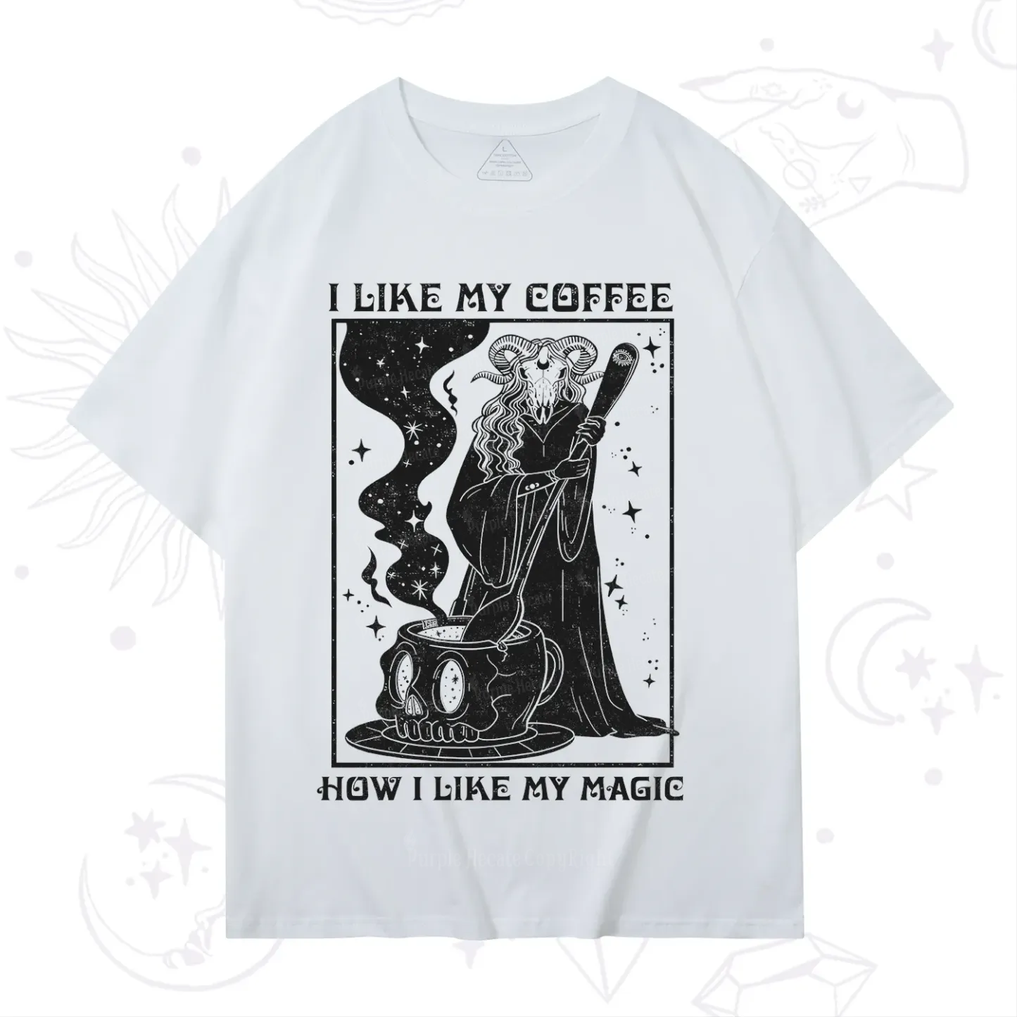Purplehecate I Like My Coffee How I Like My Magic T-Shirt