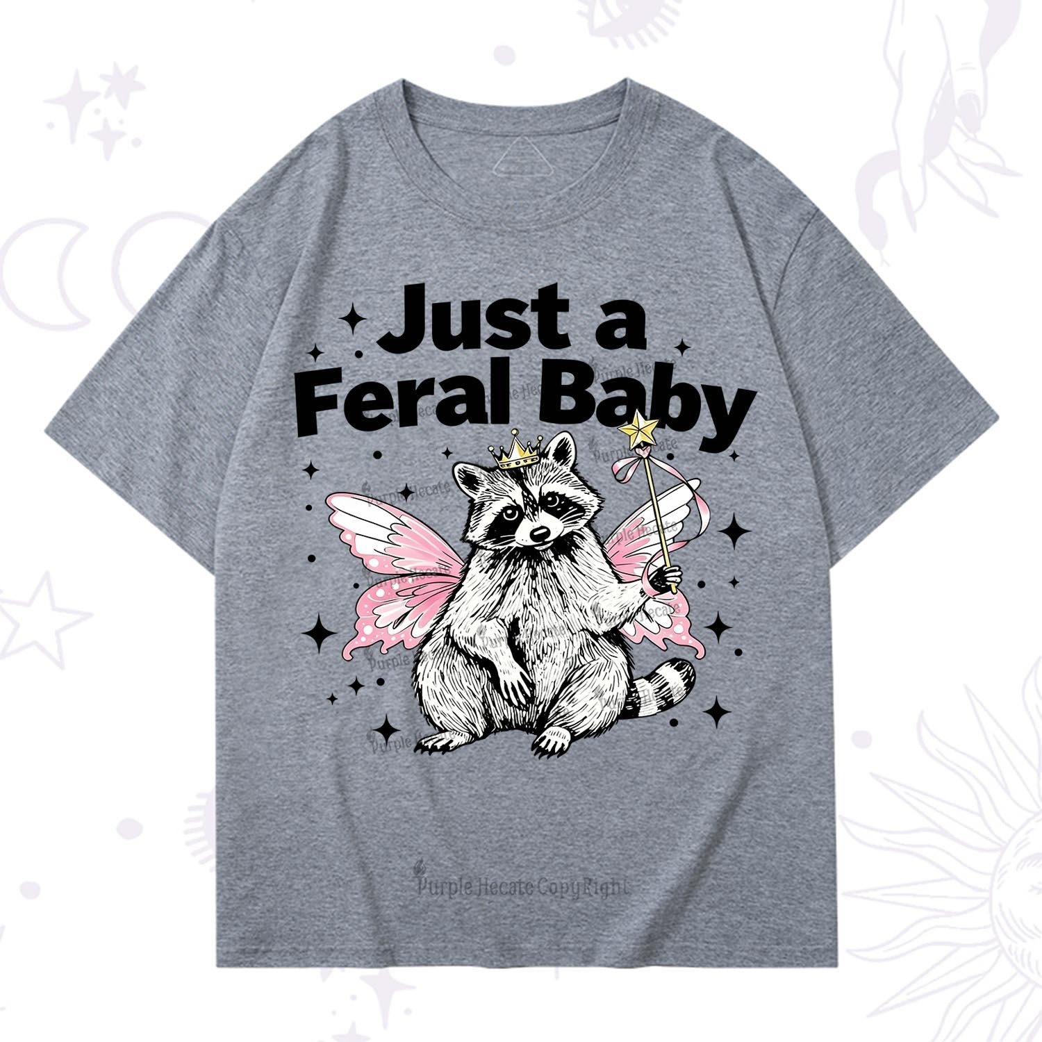 Purplehecate Just A Feral Baby Raccoon T-Shirt