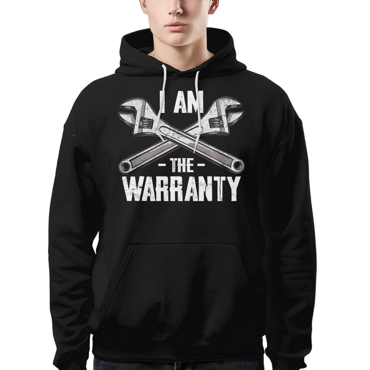 I Am The Warranty Hoodie