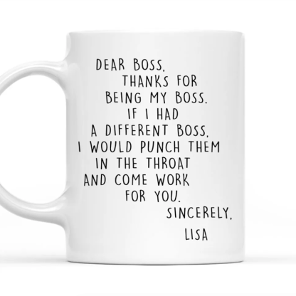 If I Had A Different Boss - Personalized Custom Coffee Mug