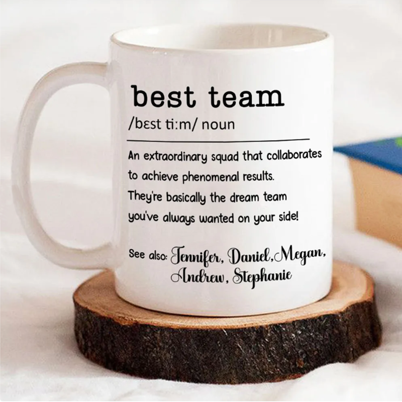 Best Team - Personalized Custom Coffee Mug