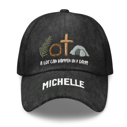 A Lot Can Happen In 7 Days  Personalized Classic Cap