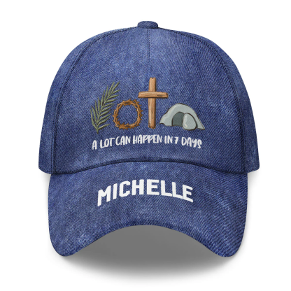 A Lot Can Happen In 7 Days  Personalized Classic Cap