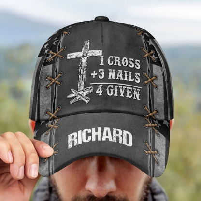 1 Cross 3 Nails 4 Given  Personalized Classic Cap