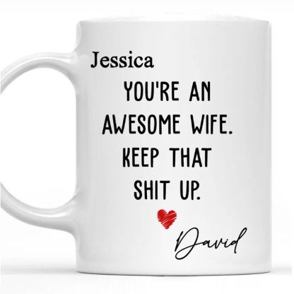 You Are An Awesome Wife- Personalized Custom Coffee Mug