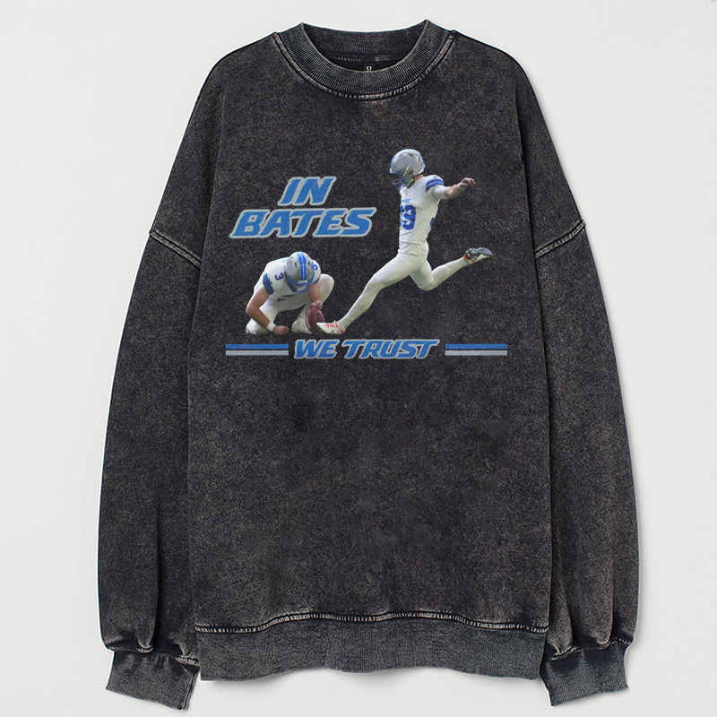 Detroit Football In Bates We Trust T-shirt/Sweatshirt