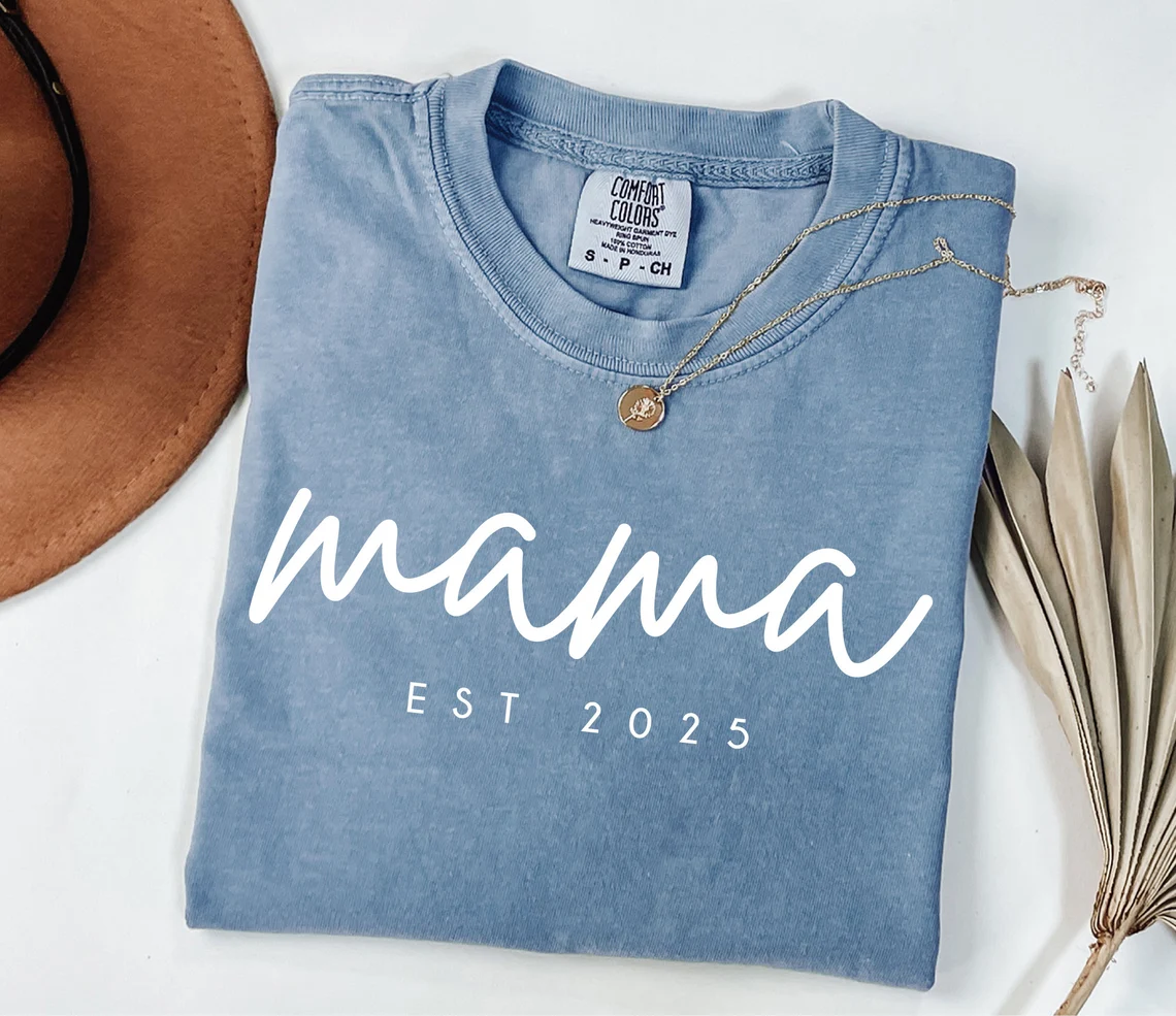 Comfort Colors Mama Est 2025 T-Shirt