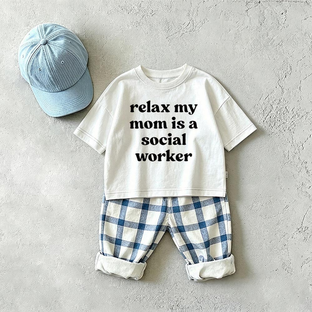 RELAX MY MOM IS A SOCIAL WORKER Baby & Kids Plaid 2 Piece Set
