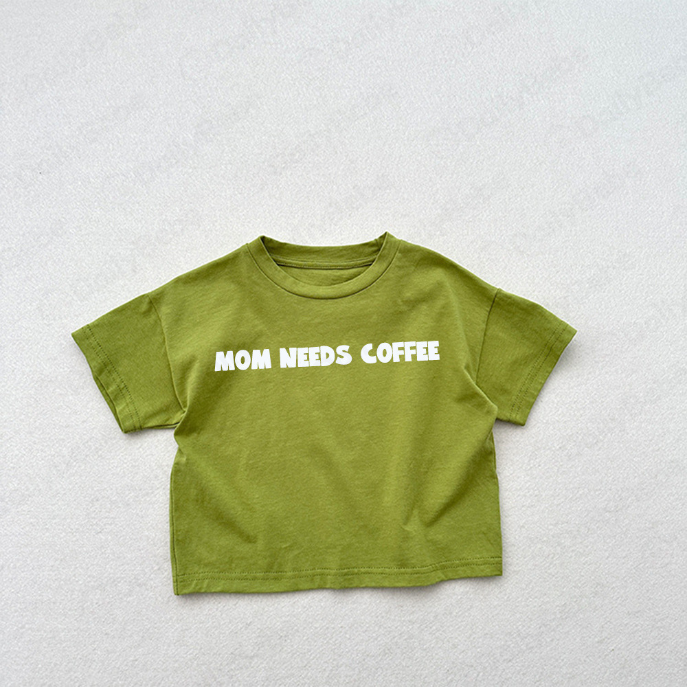 MOM NEEDS COFFEE Baby & Kids Solid color T-shirt