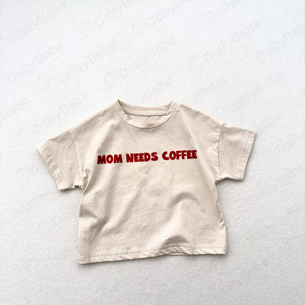 MOM NEEDS COFFEE Baby & Kids Solid color T-shirt