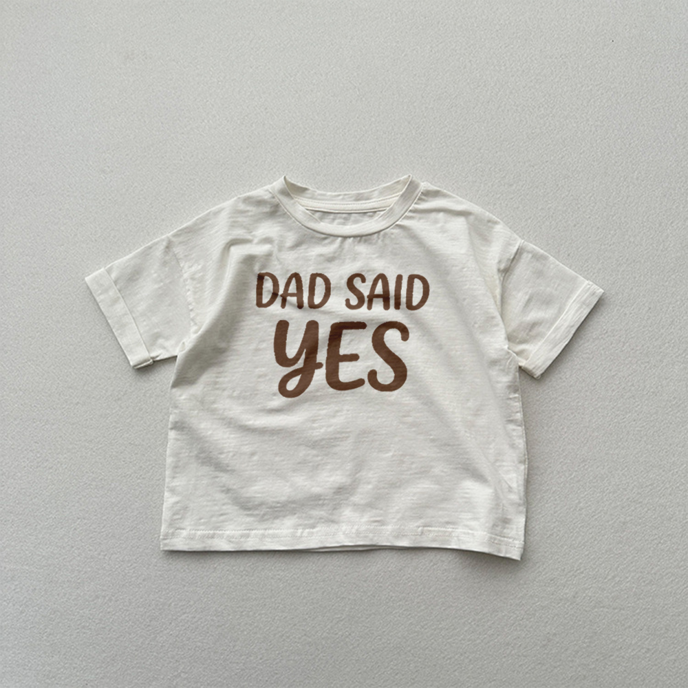 DAD SAY YES Baby & Kids Solid color short-sleeved T-shirt