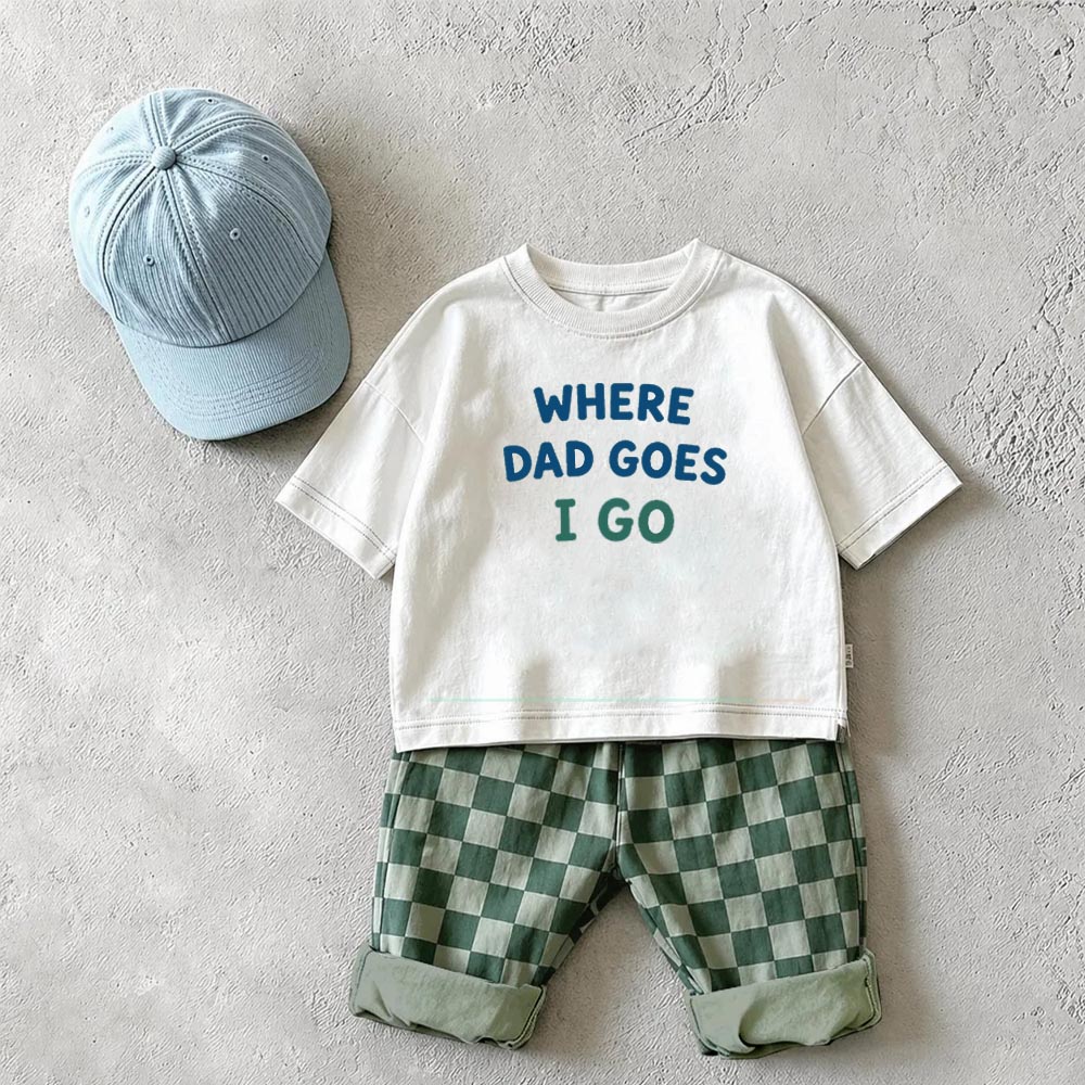 WHERE DAD GOES I GO Baby & Kids Checkerboard 2 Piece Set