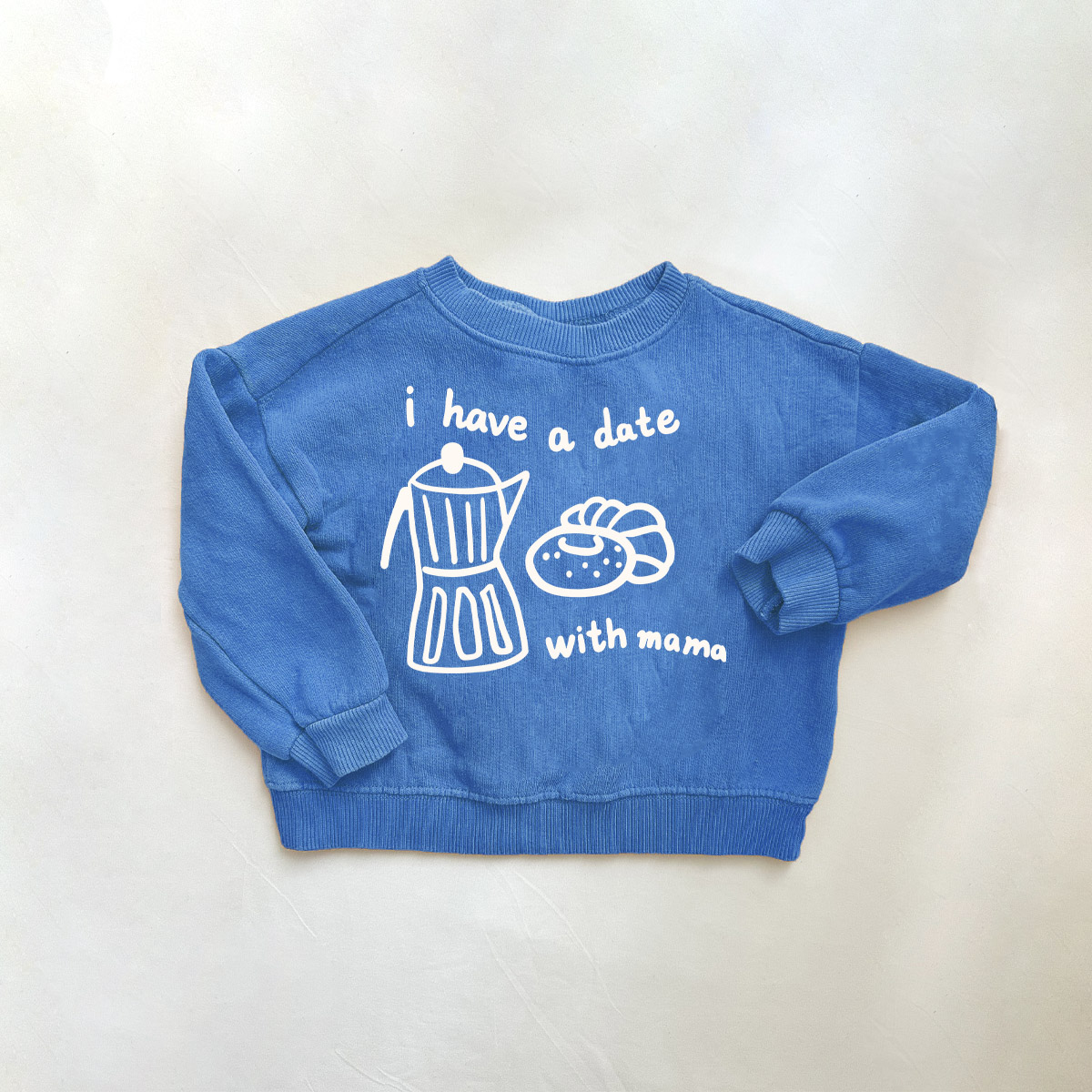 I HAVE A DATE WITH MAMA Baby & Kids Coffee Bread Blue Sweatshirt
