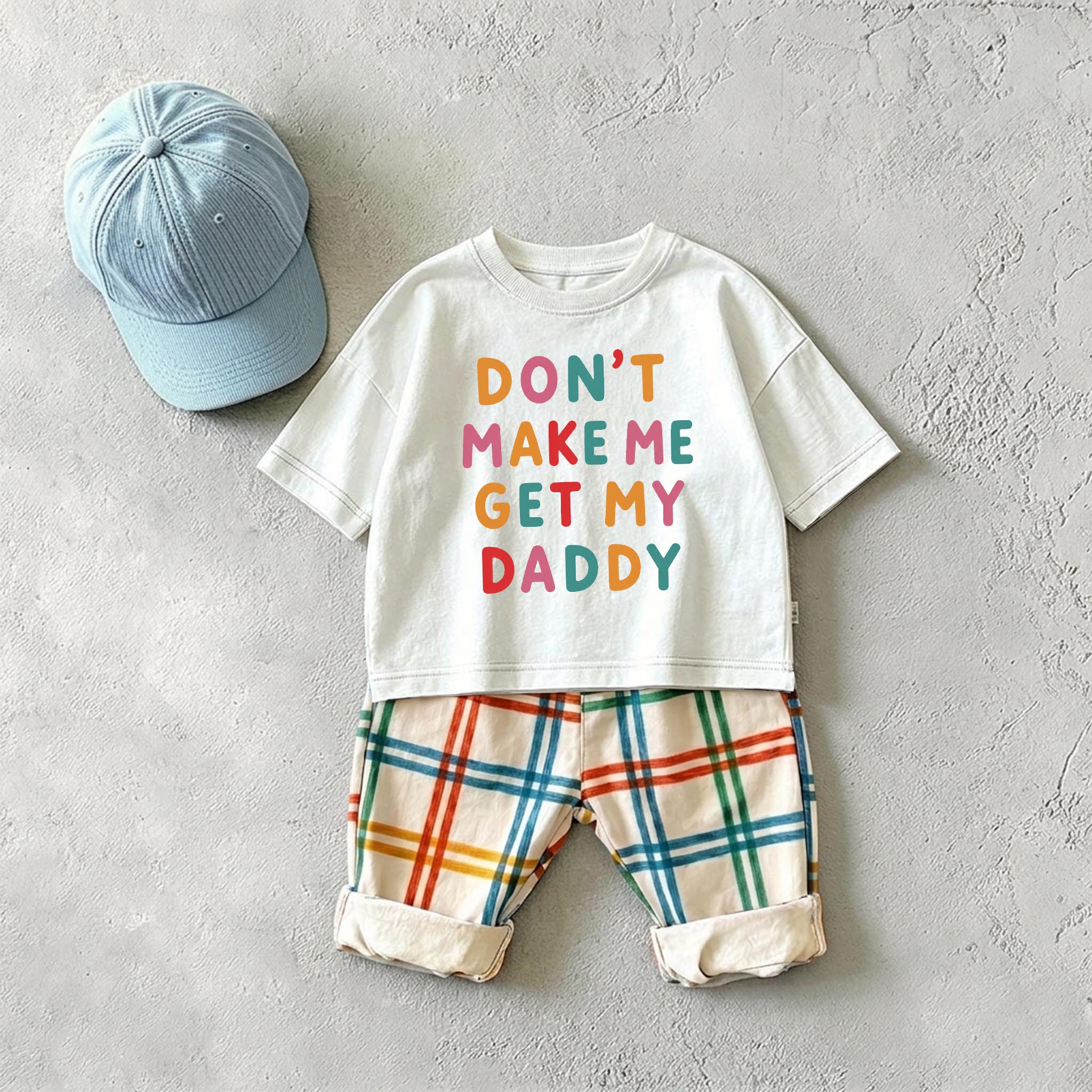 DON'T MAKE ME GET MY DADDY Baby & Kids Plaid 2 Piece Set