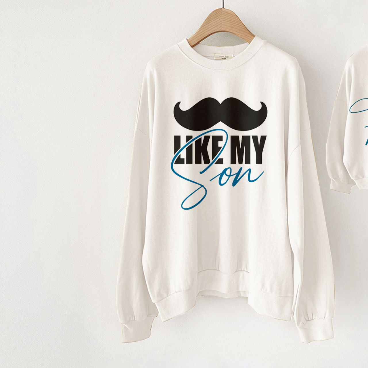LIKE MY SON LIKE MY FATHER Daddy and me Slogan Sweatshirt