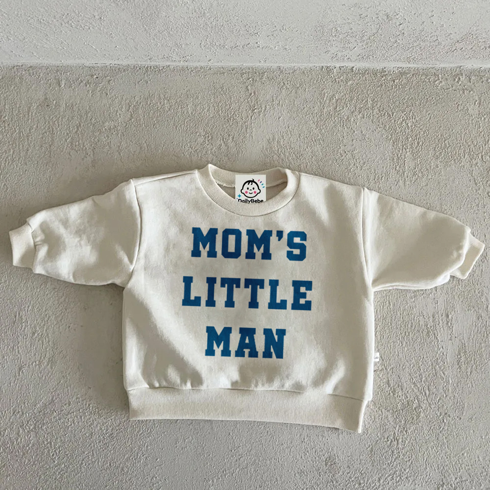MAMA'S LITTLE MAN Baby Sweatshirt
