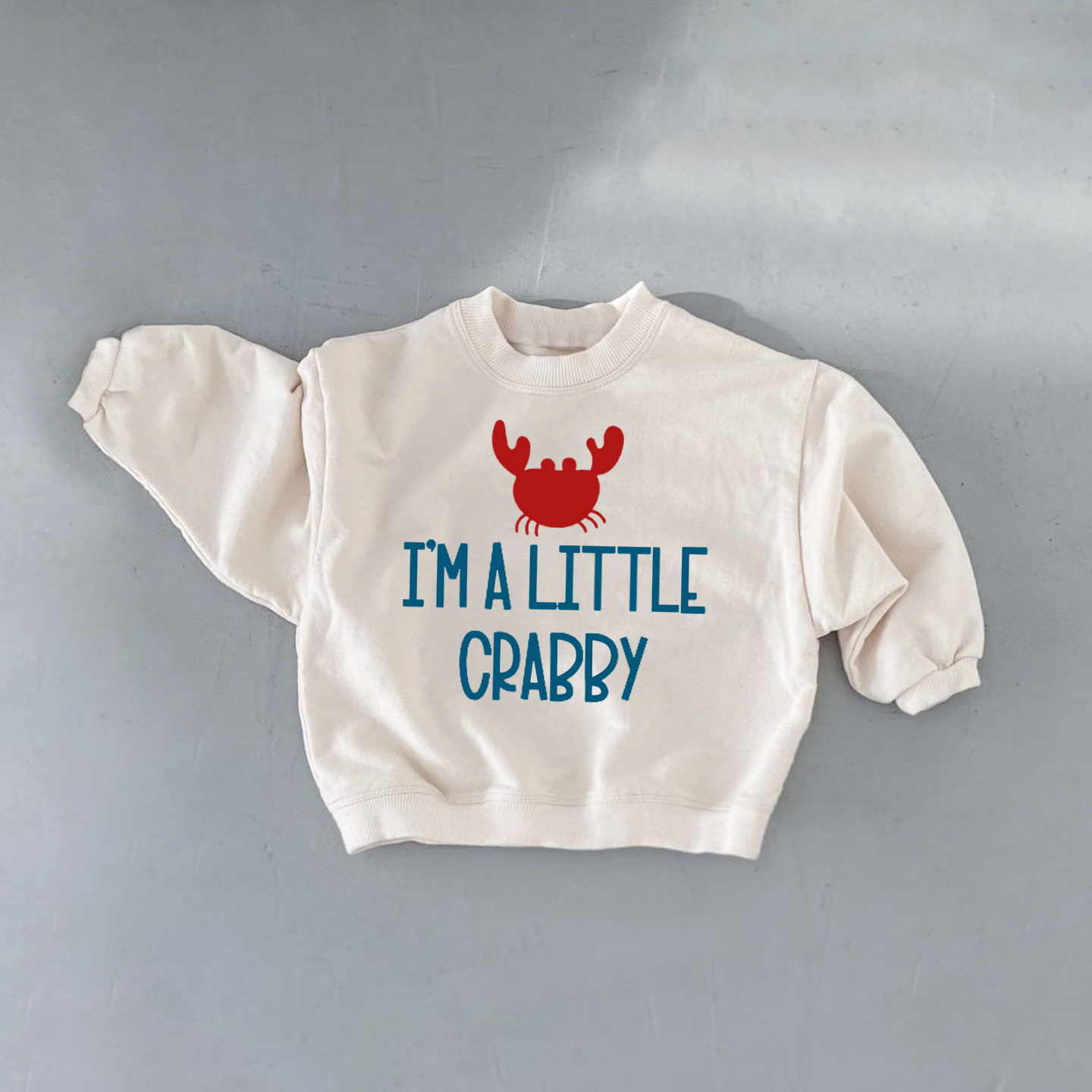 I'M LITTLE CRABBY Baby Toddler Sweatshirt