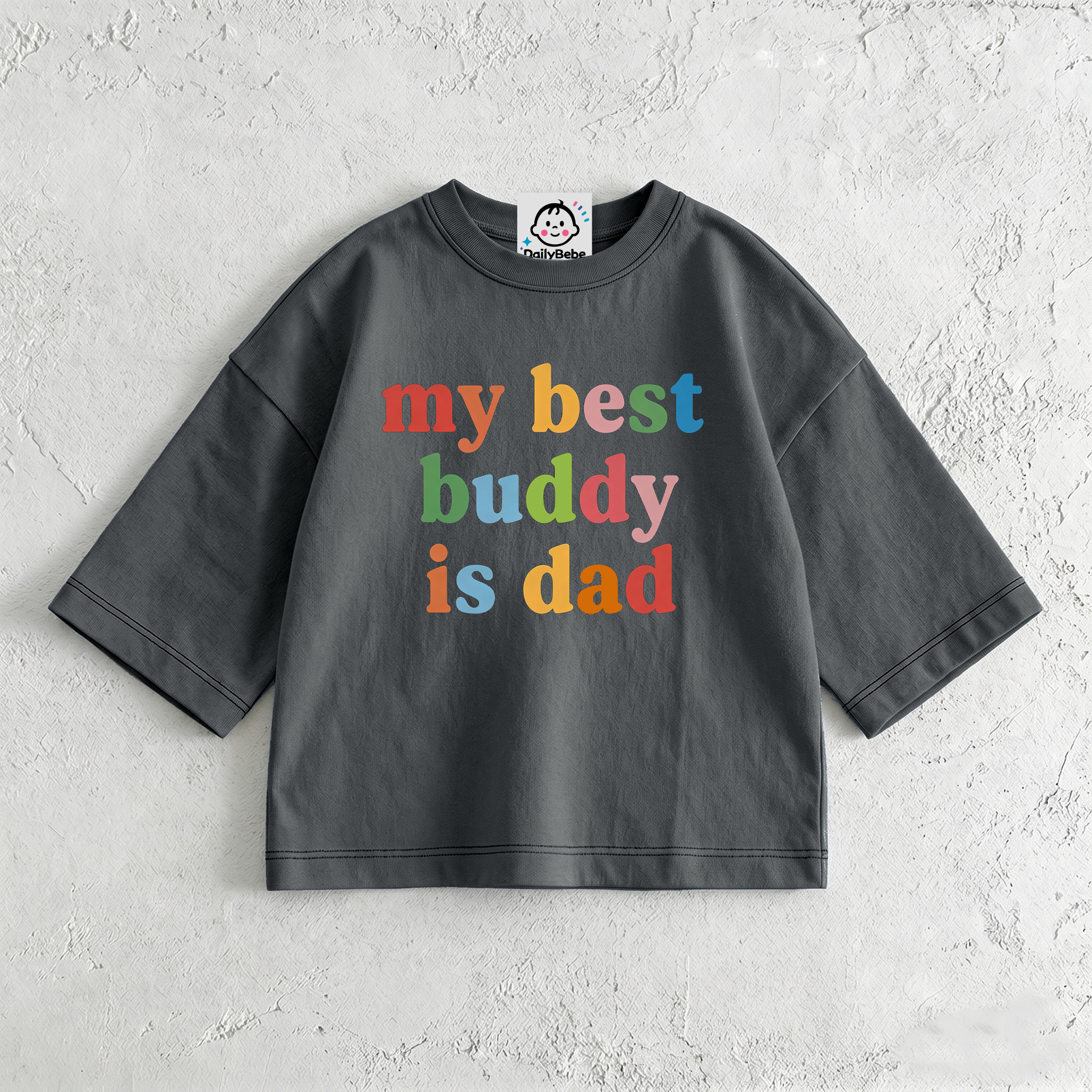 MY BEST BUDDY IS DAD Baby & Kids Slogan T-Shirt (6M-12Y)