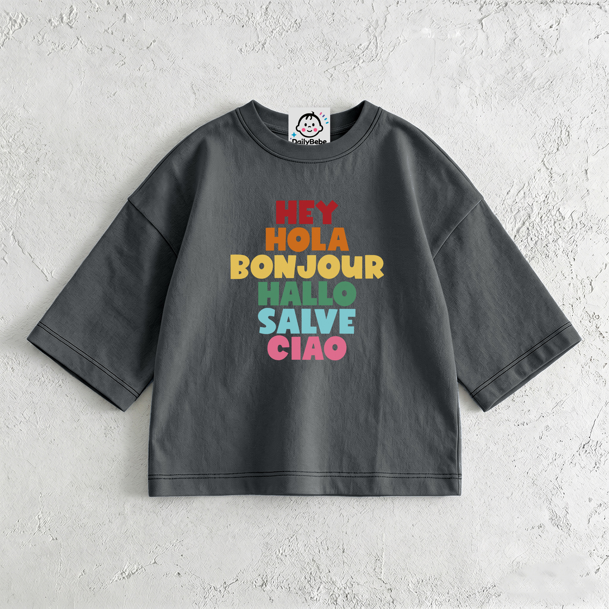 HEY HOLA BONJOUR HALLO SALVE CIAO Baby & Kids Slogan T-Shirt (6M-12Y)