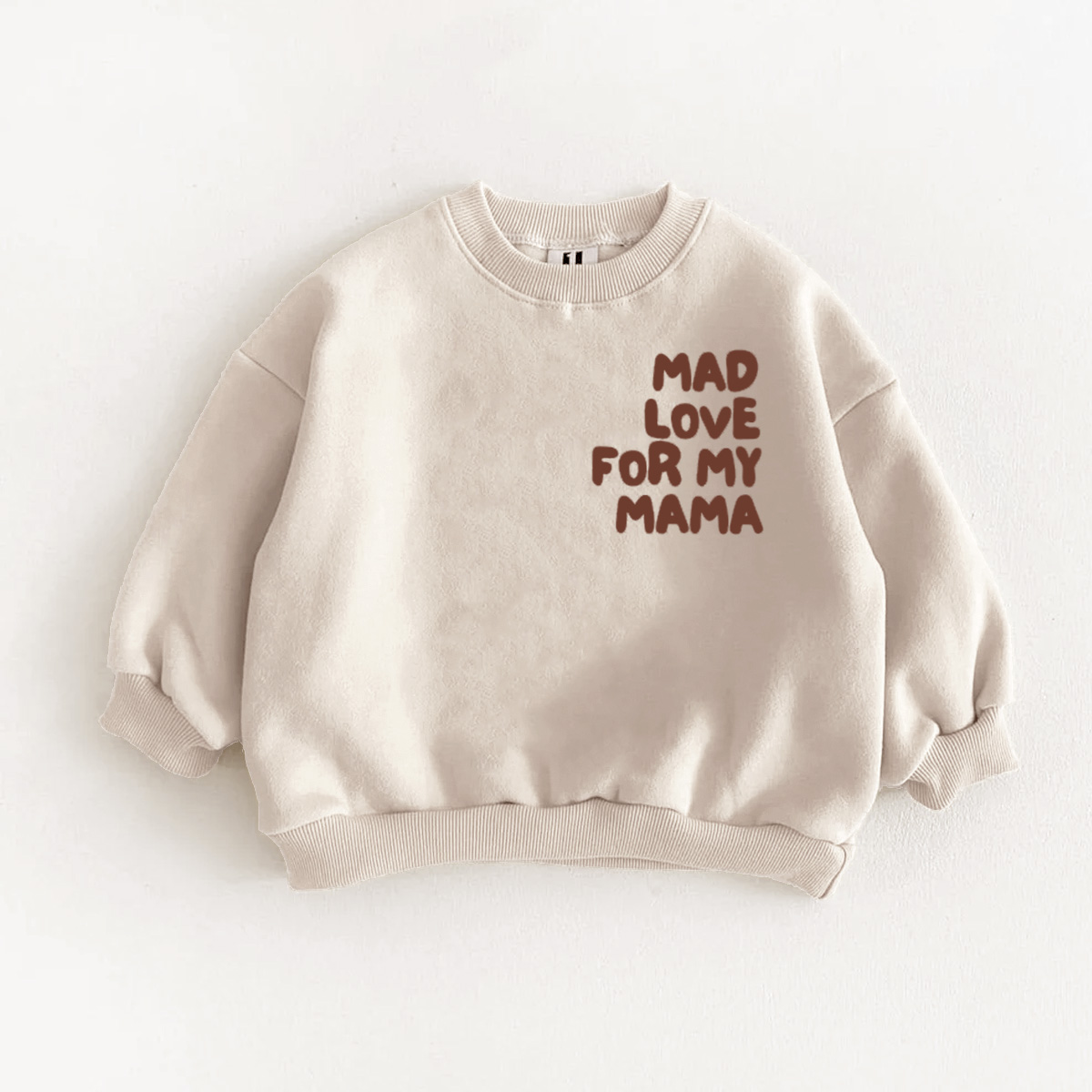 MAD LOVE FOR MY MAMA Baby & Kids Slogan Sweatshirt