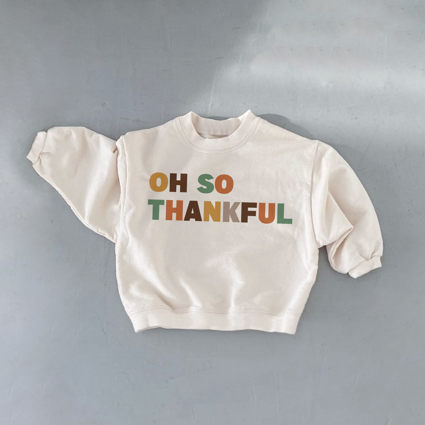 OH SO THANKSFUL Baby Sweatshirt