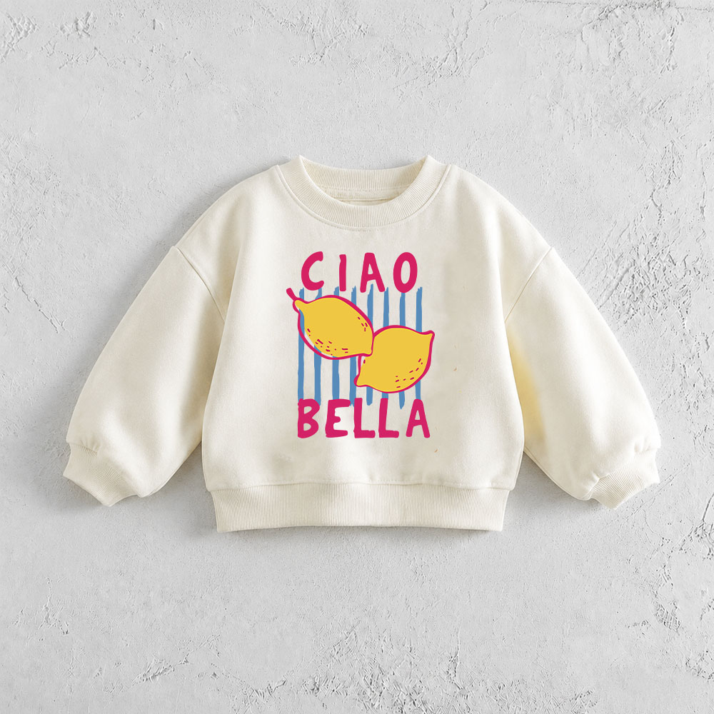 CIAO BELLA Baby & Toddler Sweatshirt