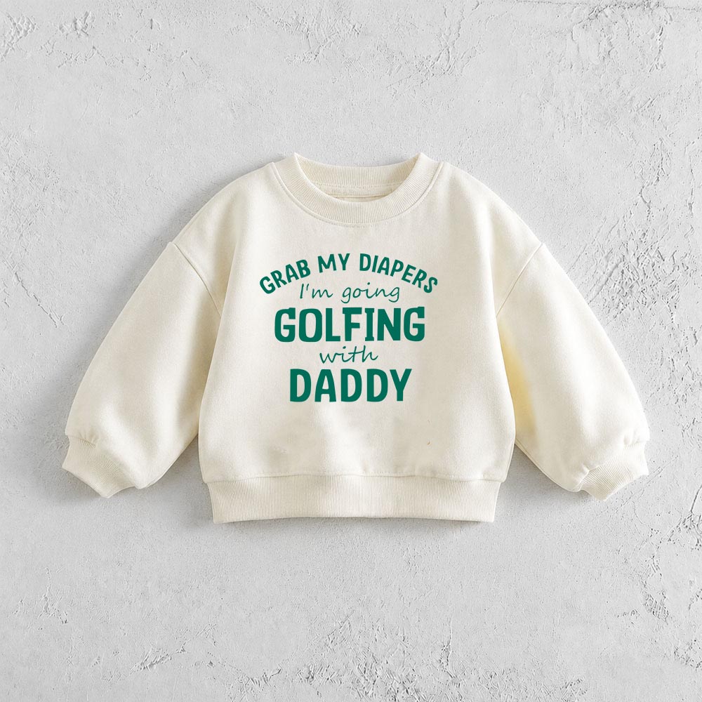 Baby & Toddler Golf With Daddy Sweatshirt