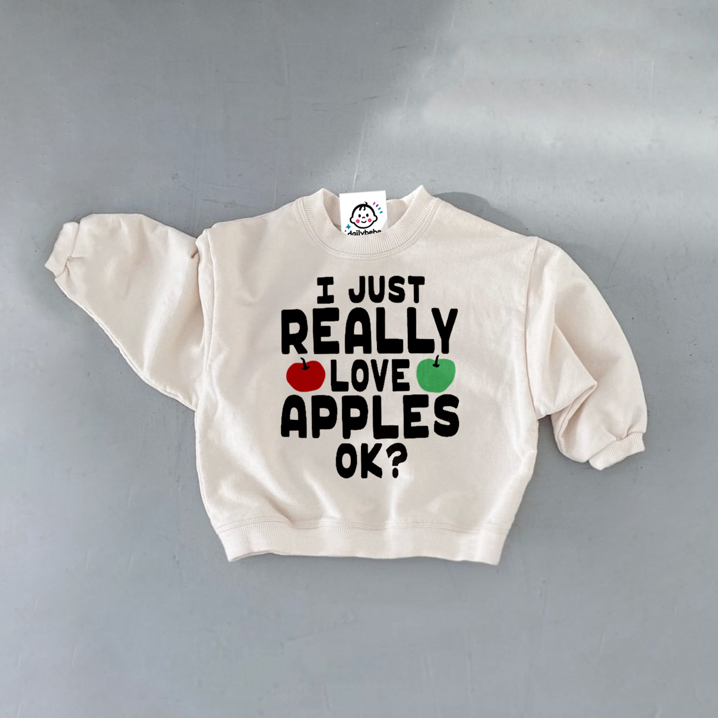 I REALLY LOVE APPLES OK Baby & Kids Sweatshirt