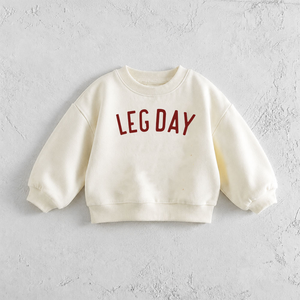 LEG DAY Baby & Toddler Sweatshirt