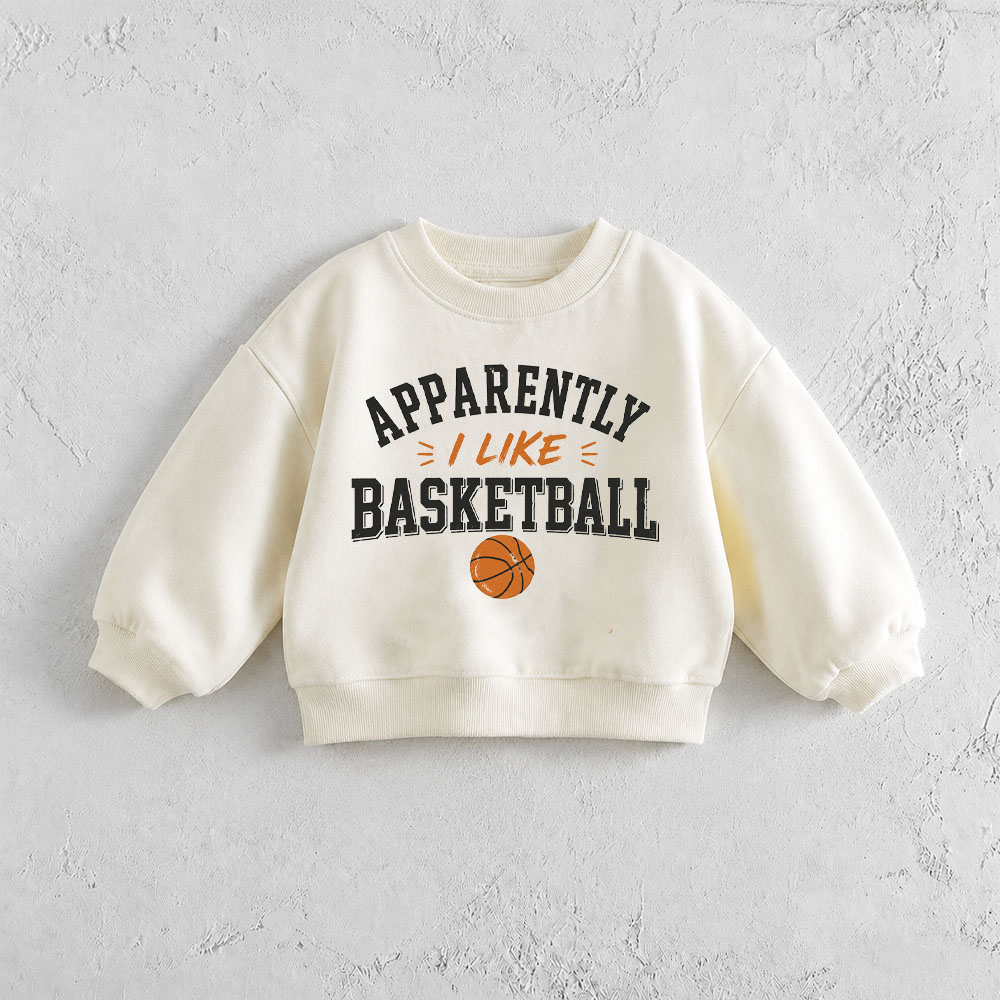 APPARENTLY I LIKE BASKETBALL Baby & Kids Basketball Pattern Sweatshirt