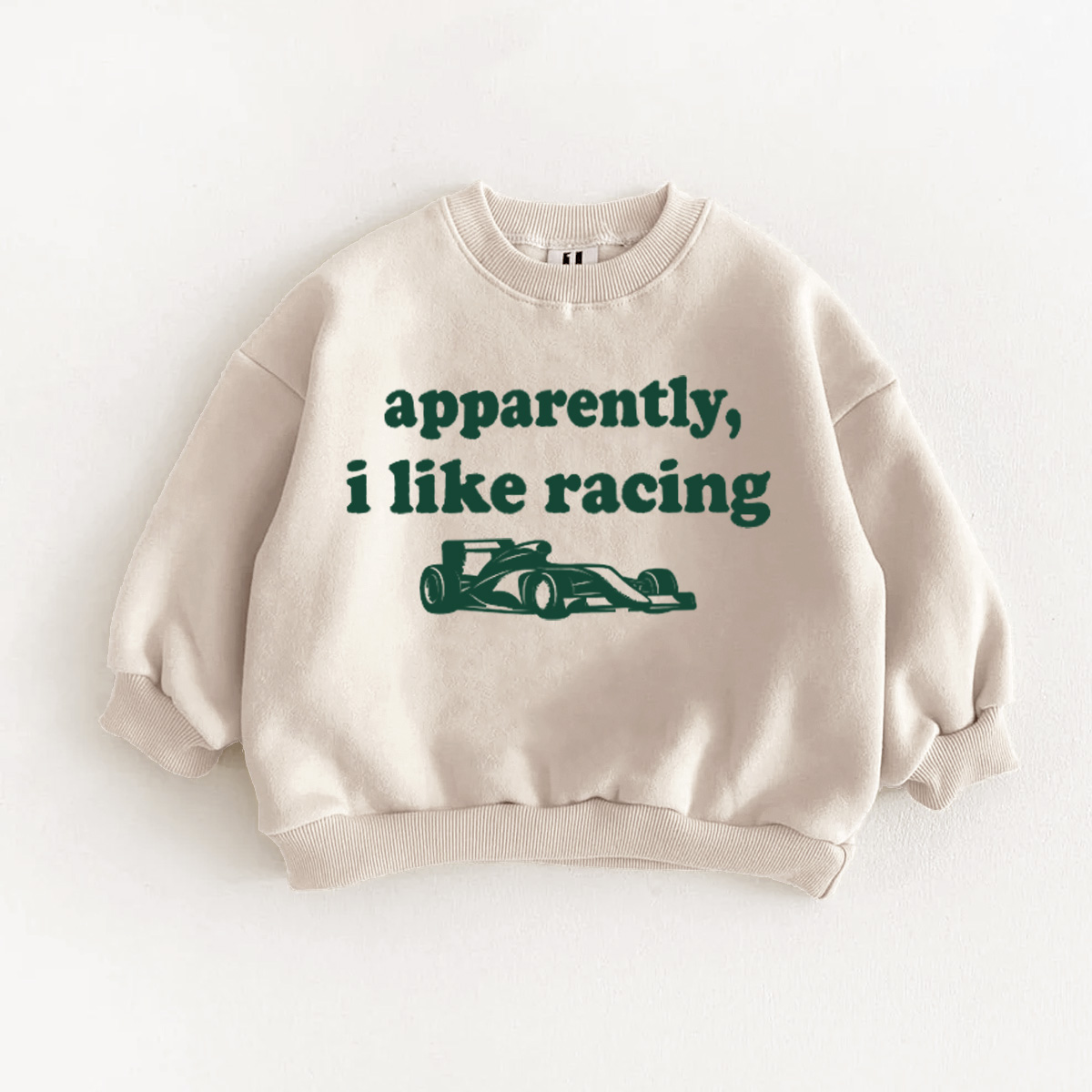 APPARENTLY I LIKE RACING Baby Toddler Sweatshirt