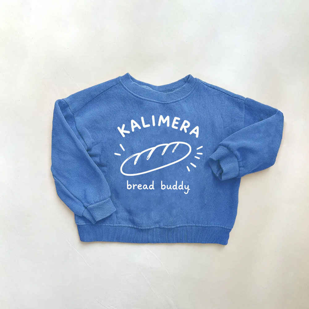 KALIMERA BREAD BUDDY Baby & Kids Sweatshirt