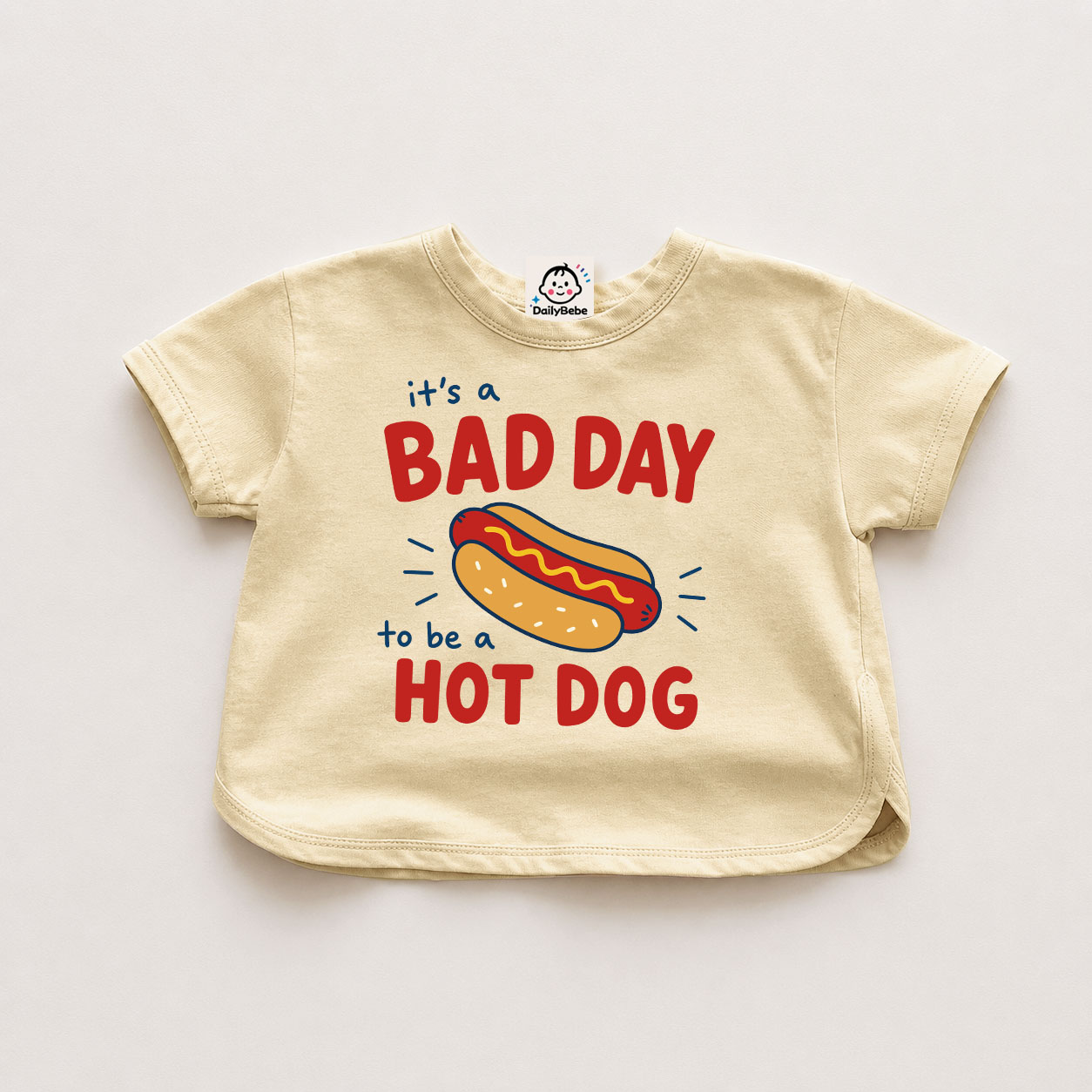 IT'S A BAD DAY TO BE A HOTDOG Baby Solid Color T-shirt