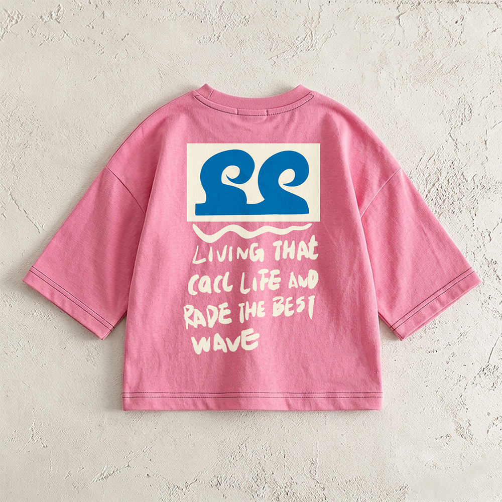 LIVING THAT CACL LIFE AND RADE THE BEST WAVE Baby & Kids Front & Back T-Shirt (6M-12Y)