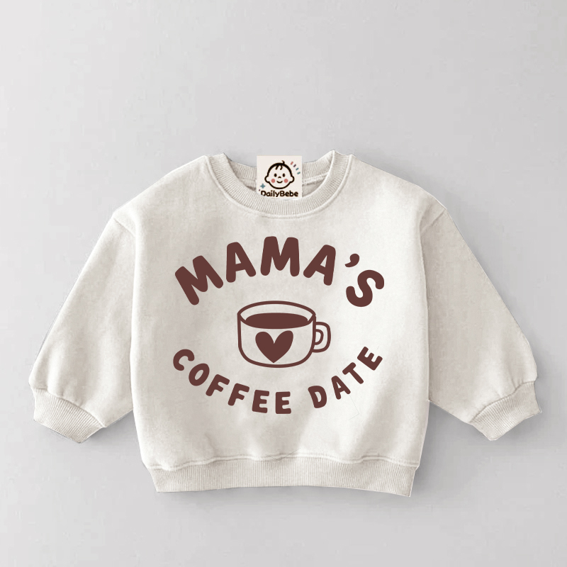 ]MAMA'S Coffee DATE Family Slogan Sweatshirt