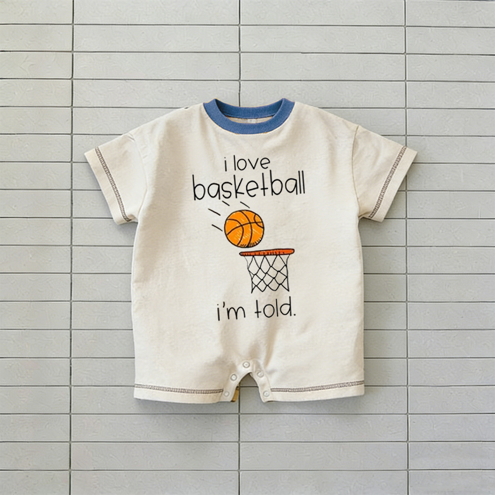 I LOVE BASKETBALL I'M TOLD Baby T-shirt Romper