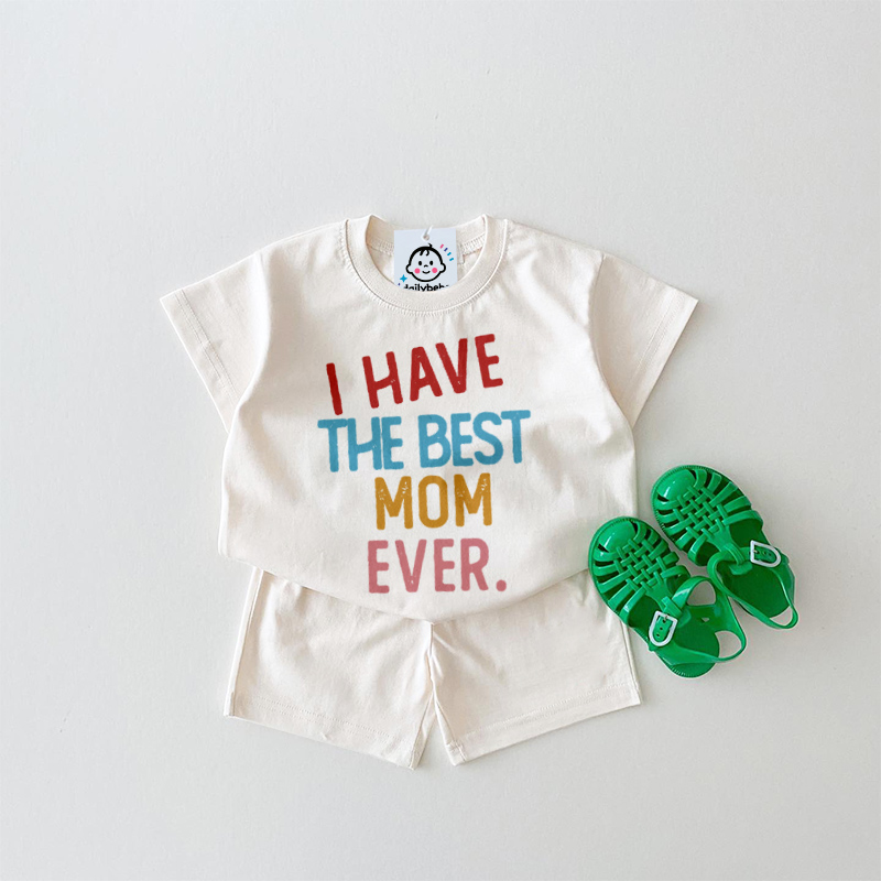 I HAVE BEST MOM Baby Slogan White Set 