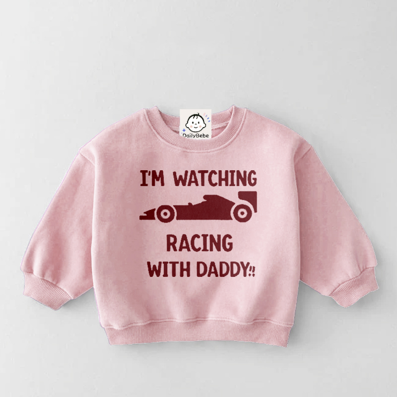 I'M WATCHING RACING WITH DADDY Baby & Kids Slogan Sweatshirt