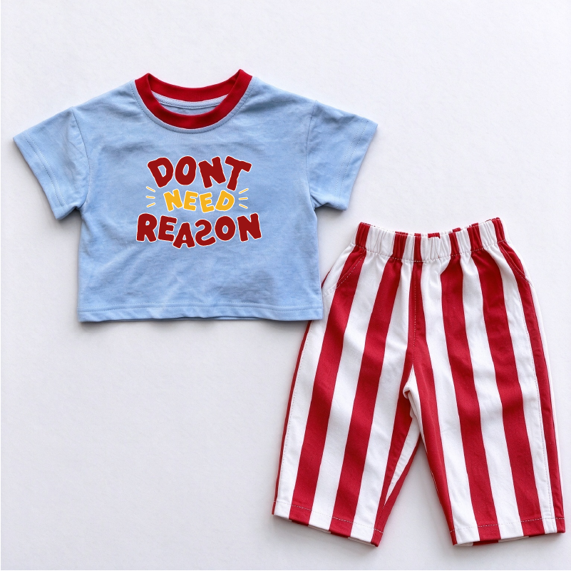 DON'T NEED A REASON Baby letter Print Toddler 2-Piece Set