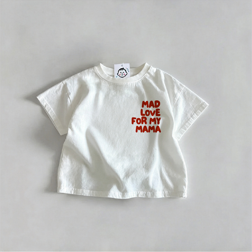 DailyBebe Mad Love For My Mama Baby & Kids Slogan White T-Shirt 
