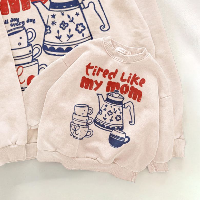 TIRED MOMS COFFEE CLUB /TIRED LIKE MY MOM Family Pattern Sweatshirt